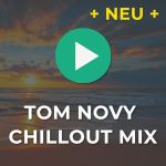 95.5 Charivari - Chillout Mix von DJ Tom Novy