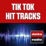 delta radio Tik Tok Hit Tracks