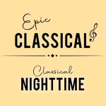 EPIC CLASSICAL - Classical Nighttime