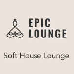 Epic Lounge - Soft House Lounge
