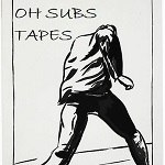 Oh Subs Tapes